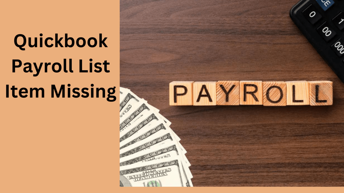 A Quick Guide of QuickBooks Payroll Item list Missing. lukas Medium