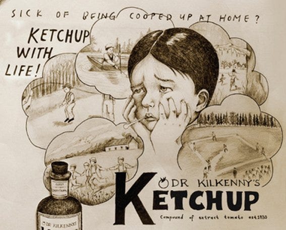 Was ketchup used as medicine?. Feeling queasy? In the 1830s, your ...