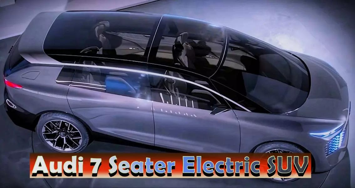https 7seaterelectricsuv audi 7 seater electric suv