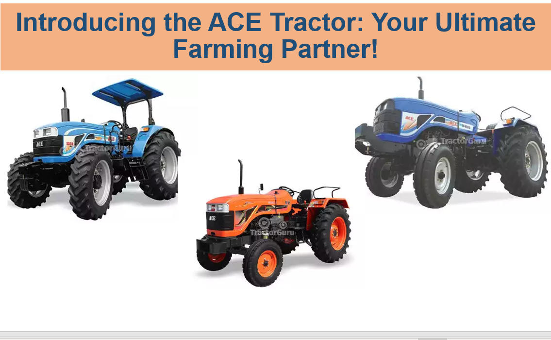 Introducing the ACE Tractor Your Ultimate Farming Partner! by Commercialvehiclesindia Oct
