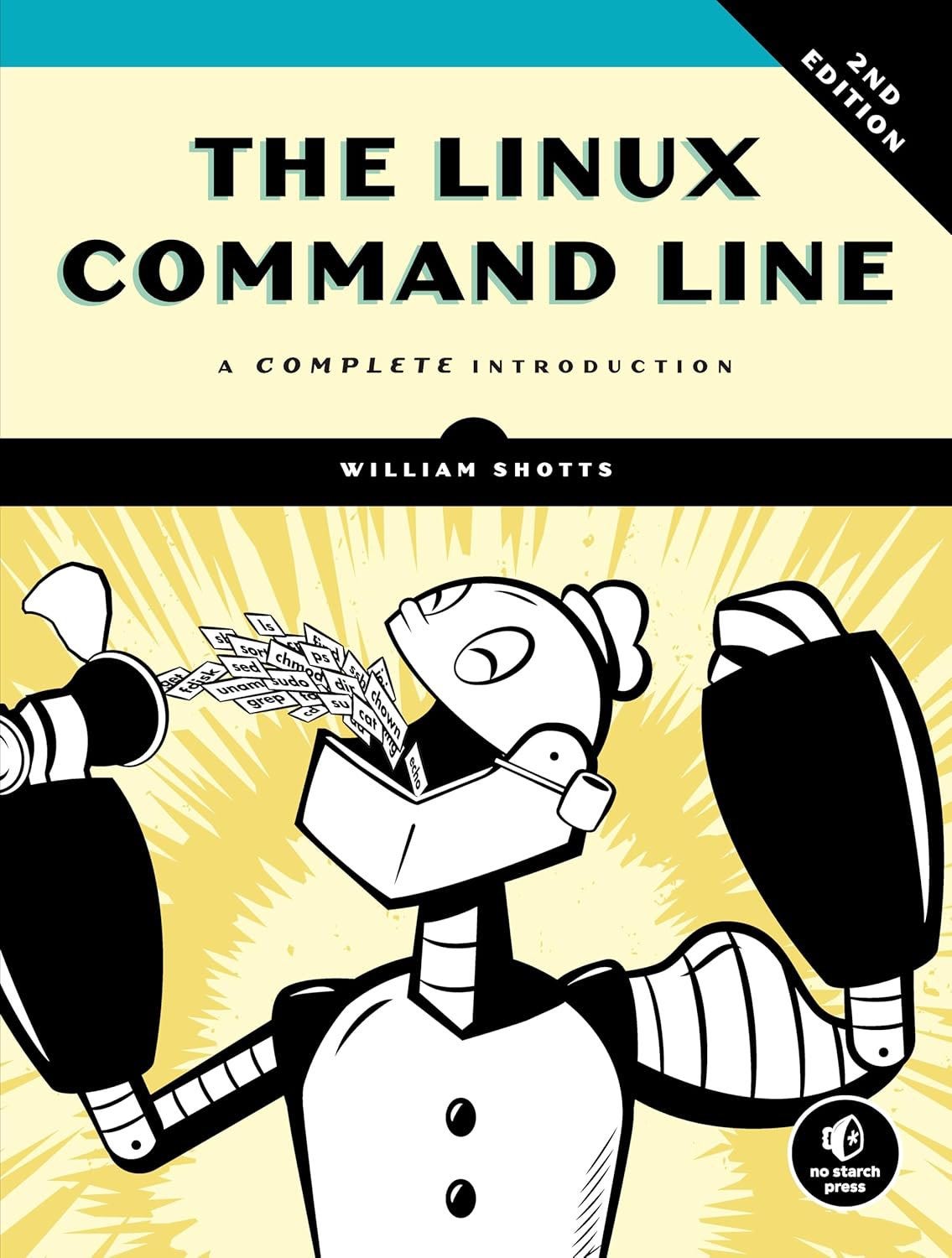 A Quick Guide to Linux Commands: From The Linux Command Line by William ...