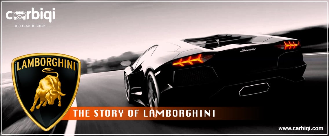The Story Of Lamborghini. Lamborghini cars are a beloved of all… | by  Carbiqi | Medium