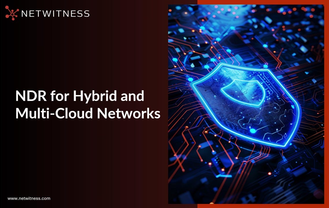 Seeing the Unseen: NDR for Hybrid and Multi-Cloud Networks