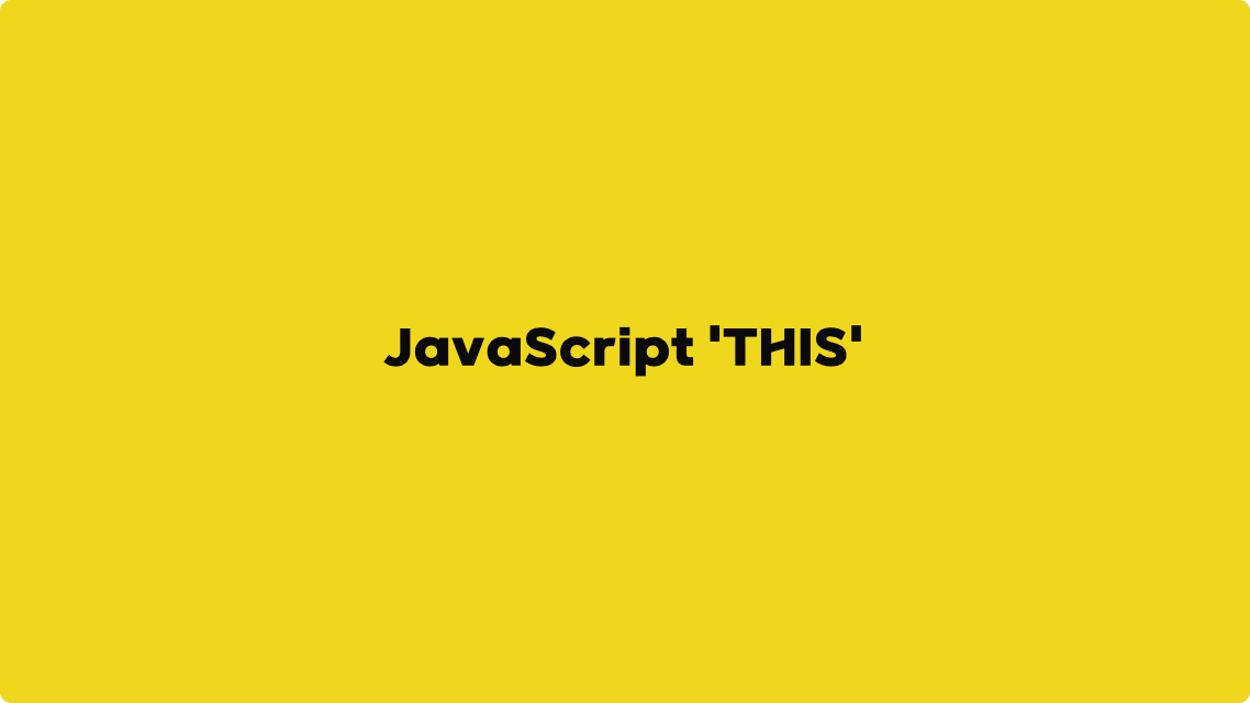 What is ‘This’ in Javascript?. This ‘this’ is definitely confusing ...
