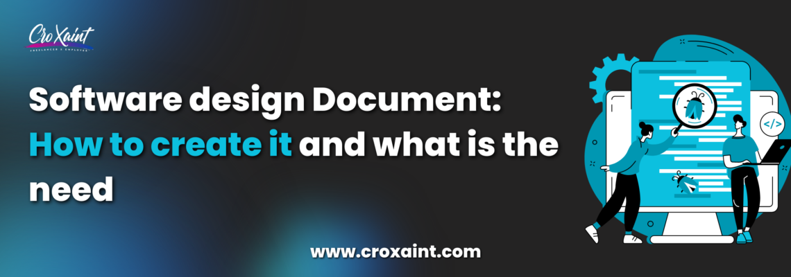 Software design Document: How to create it and what is the need | by ...