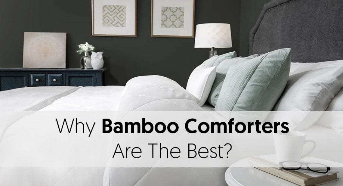 Why Bamboo Comforters Are The Best? by CozieHouse Medium