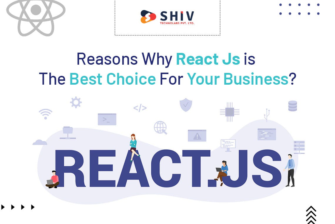 Reasons Why React JS is Perfect Framework for Your Business | by Shiv ...