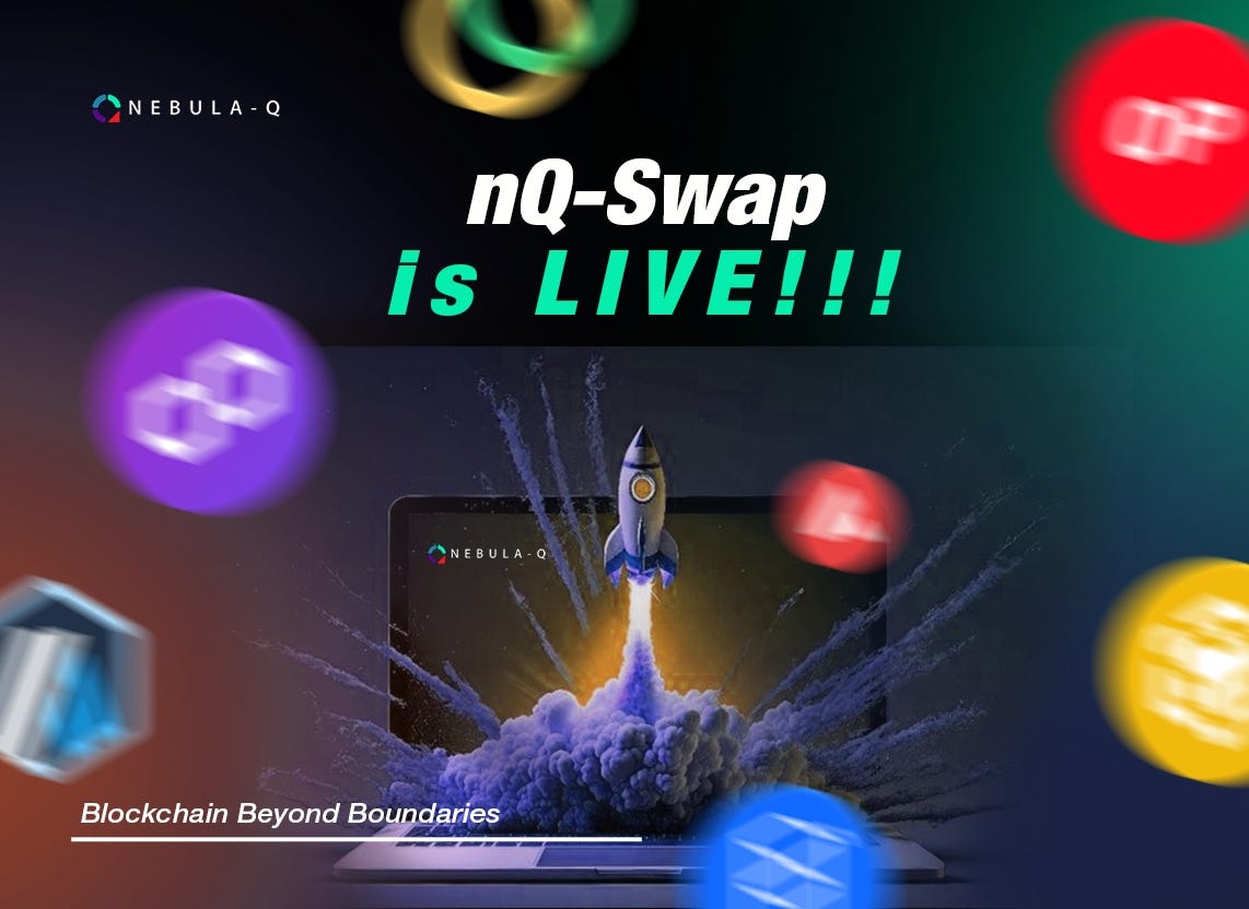nQ-Swap Is Live!. nQ-Swap is a DEX (Decentralized… | by Nebula-Q Protocol |  Medium