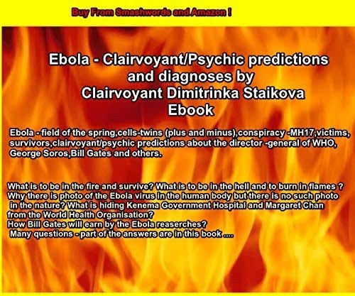 Ebola — Clairvoyant/Psychi​c predictions and diagnoses by Clairvoyant Dimitrinka Staikova: Ebola —…
