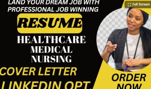 I will create professional nursing, medical, healthcare, doctor and resume writing
