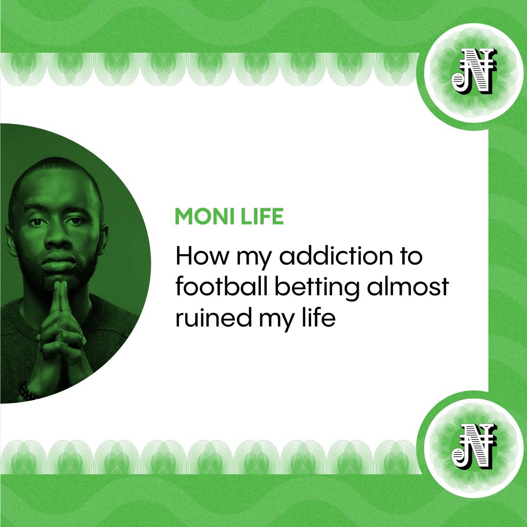 How my addiction to football betting almost ruined my life.