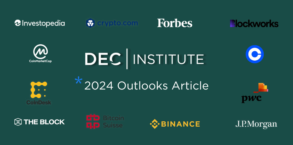 🚀 Blockchain, Digital & Crypto Asset Outlooks 2024 Summary! 🌐🔮 | By DEC ...