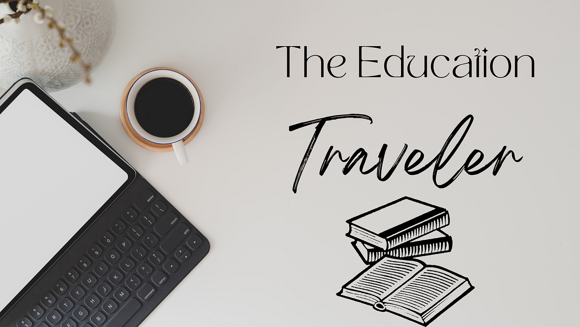 Pilot: The Education Traveler