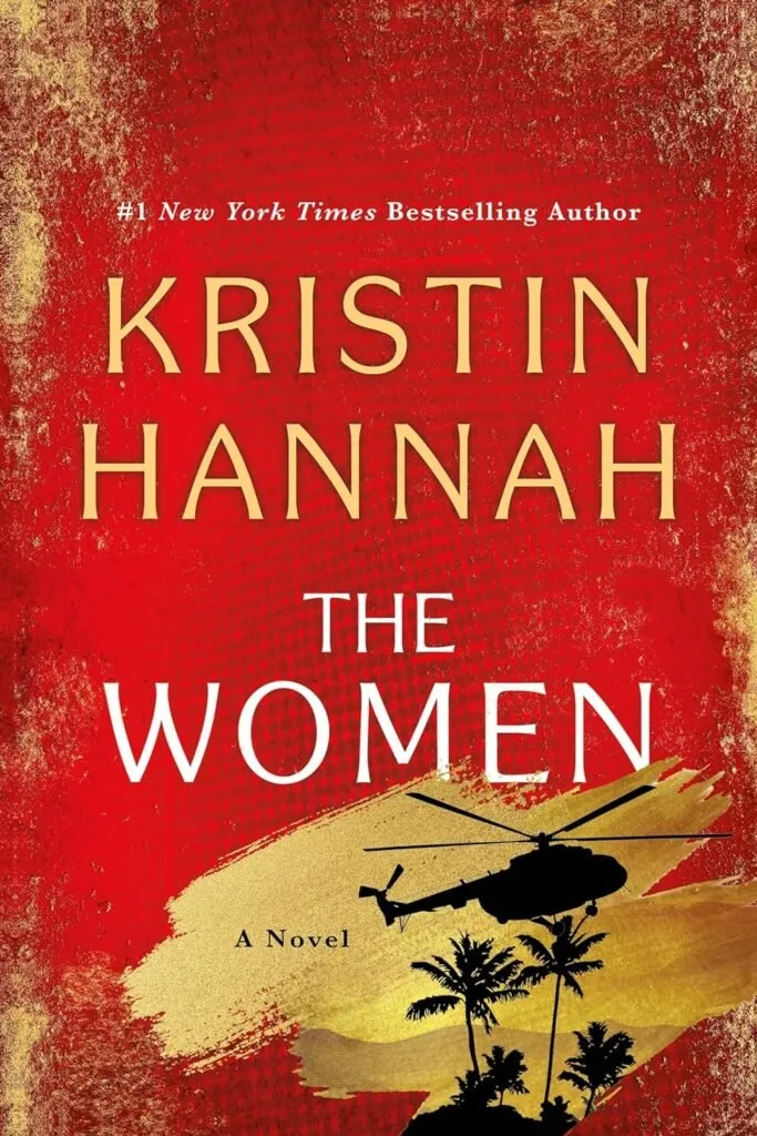 The Women: A Novel by Kristin Hannah — Release Insights and Expectations