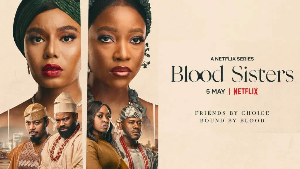 Nigeria’s First Netflix Original Series, Blood Sisters was fantastic!