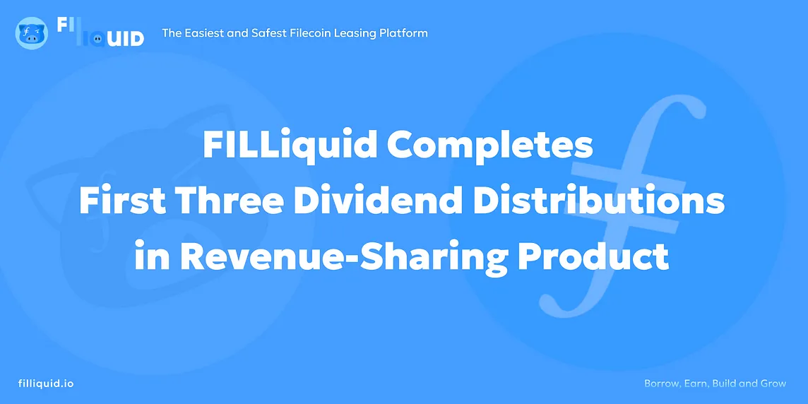 FILLiquid Completes First Three Dividend Distributions in Revenue-Sharing Product