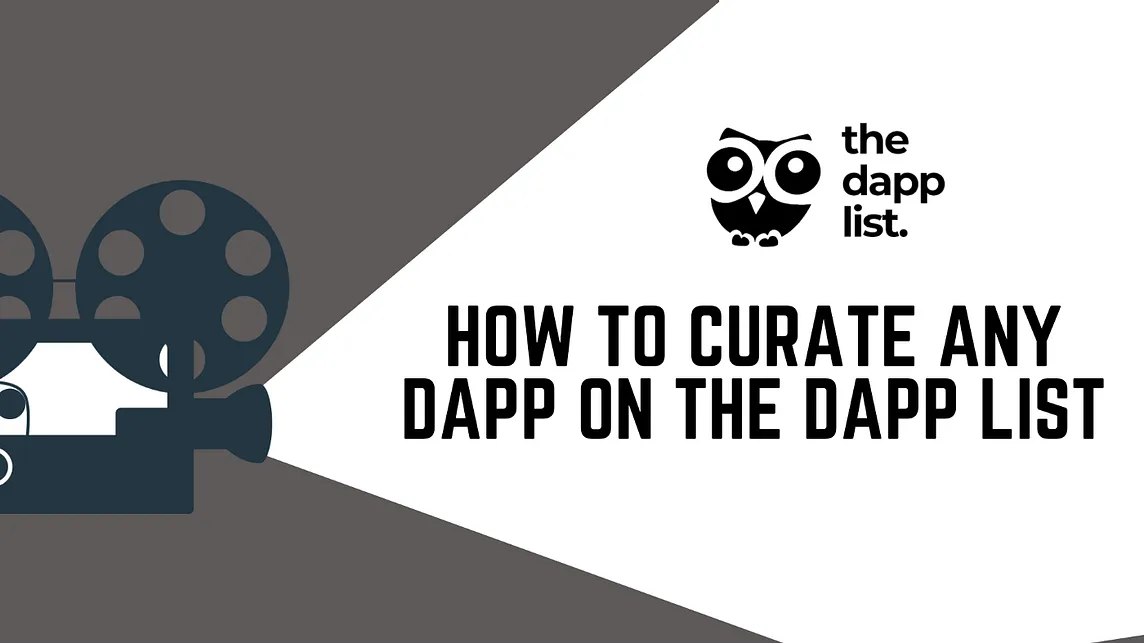 HOW TO CURATE AND LIST ANY DAPP ON THE DAPP LIST FOR FREE