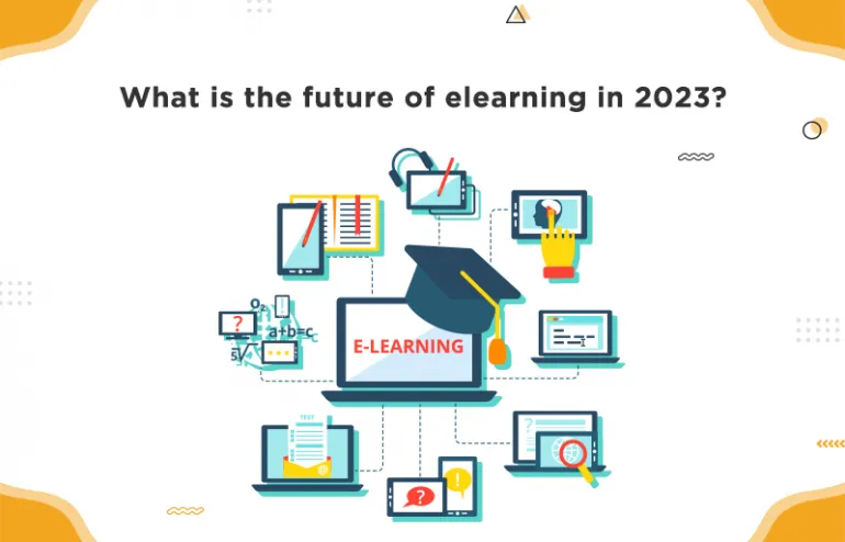 THE FUTURE OF ELEARNING IN 2023