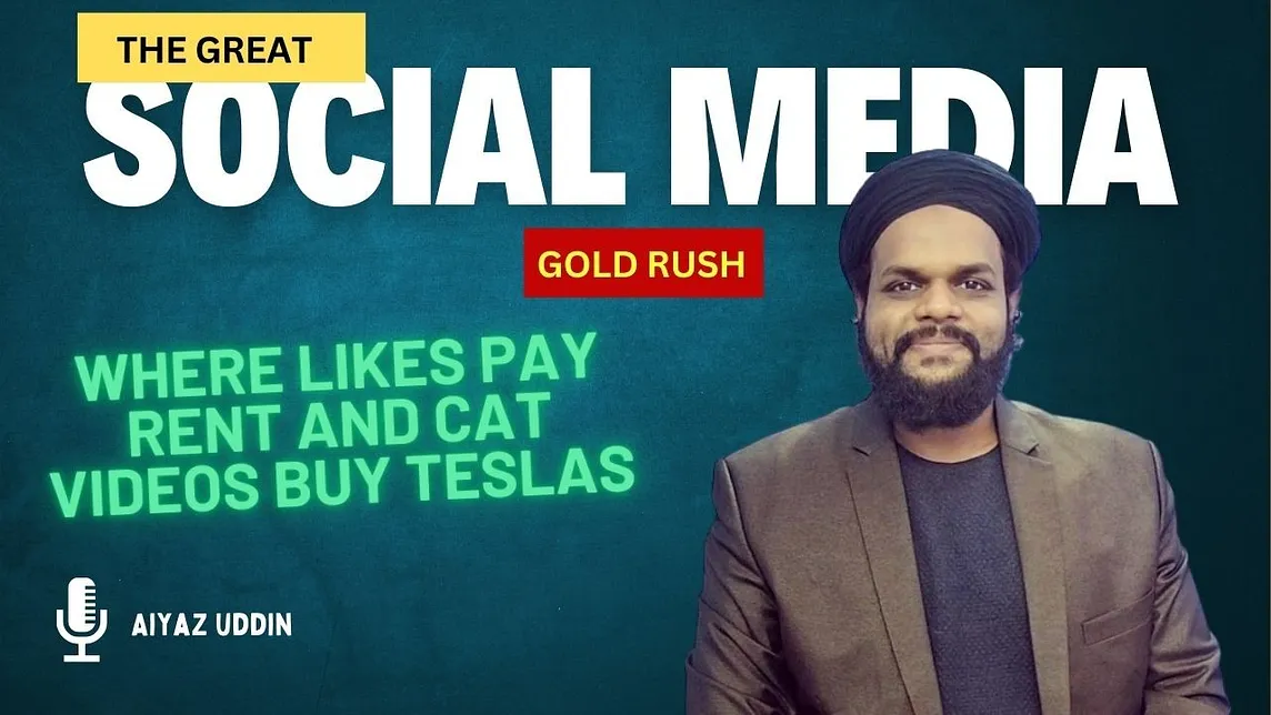 The Great Social Media Gold Rush: Where Likes Pay Rent and Cat Videos Buy Teslas