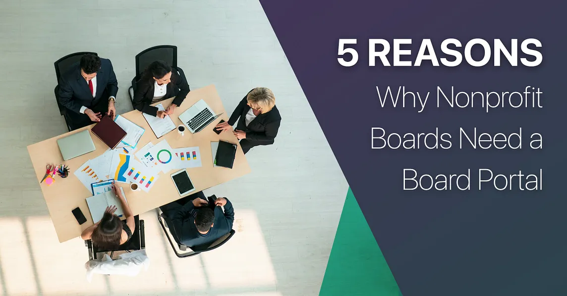 5 Reasons Why Nonprofit Boards Need a Board Portal