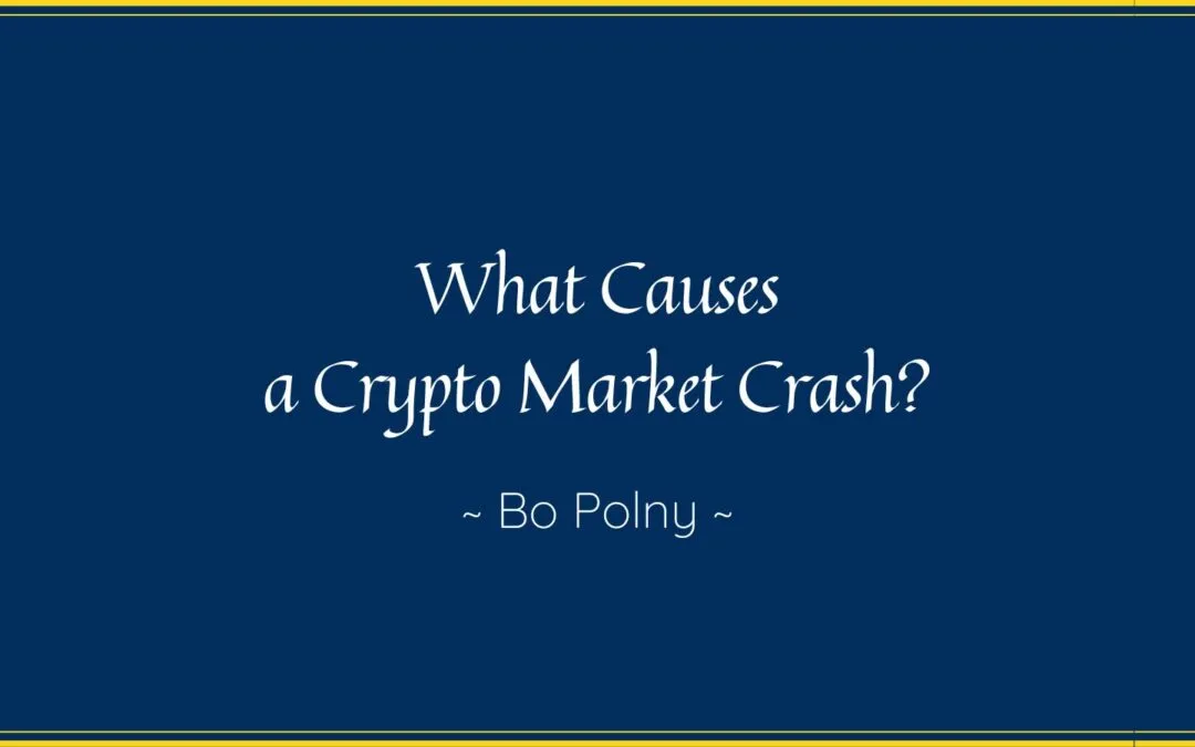 What Causes a Crypto Market Crash?