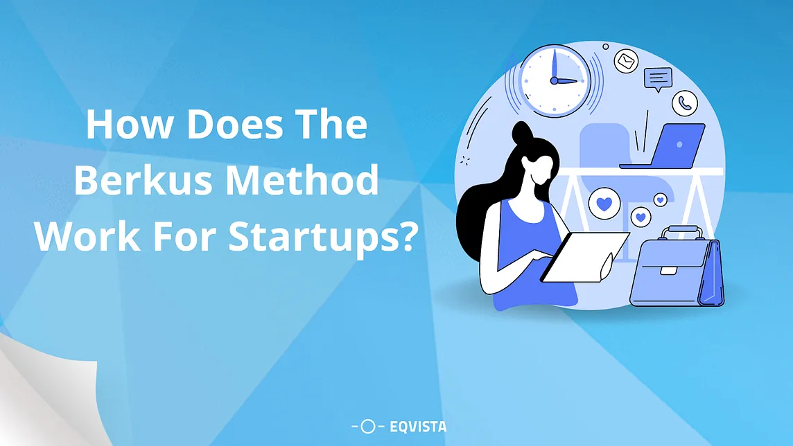 How does the Berkus method work for startups?