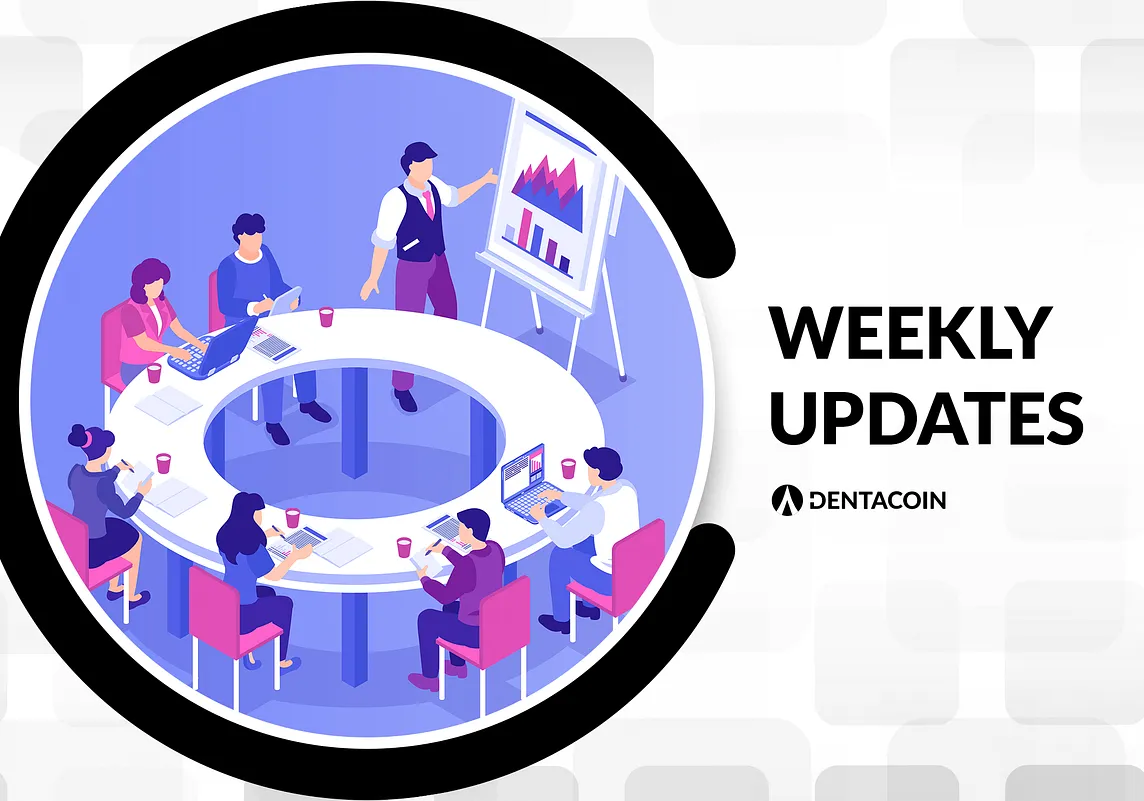 Dentacoin Weekly Updates: May 28 — June 3