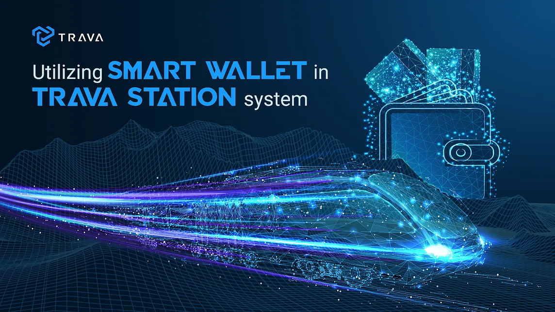 The text “Utilizing Smart Wallet in Trava Station system” is on the left, the train and wallet is on the right