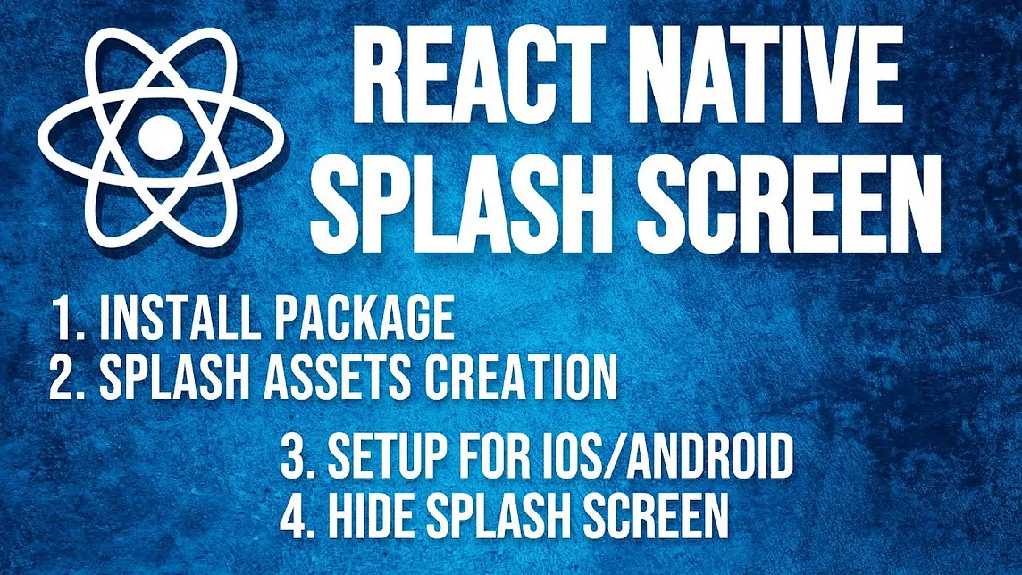 Set up Splash screen in React Native for iOS and Android 2023