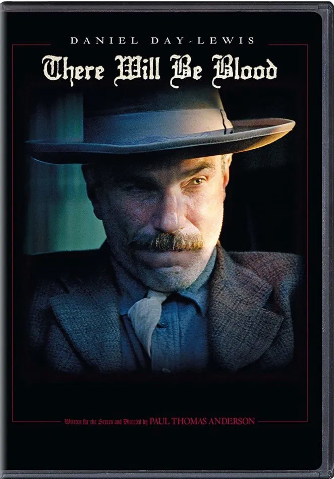 “There Will Be Blood” (2007) is a Movie for Daniel Day-Lewis Fans