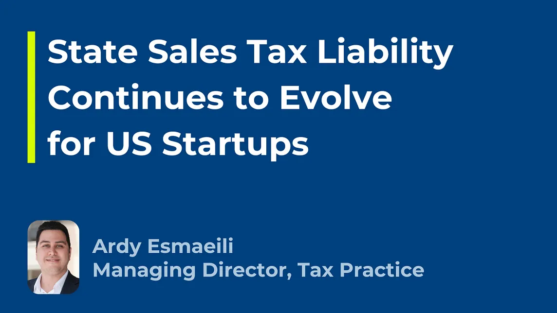 State sales tax liability continues to evolve for US startups