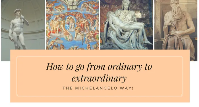 How to Craft an Extraordinary Personal Brand — the Michelangelo Way!