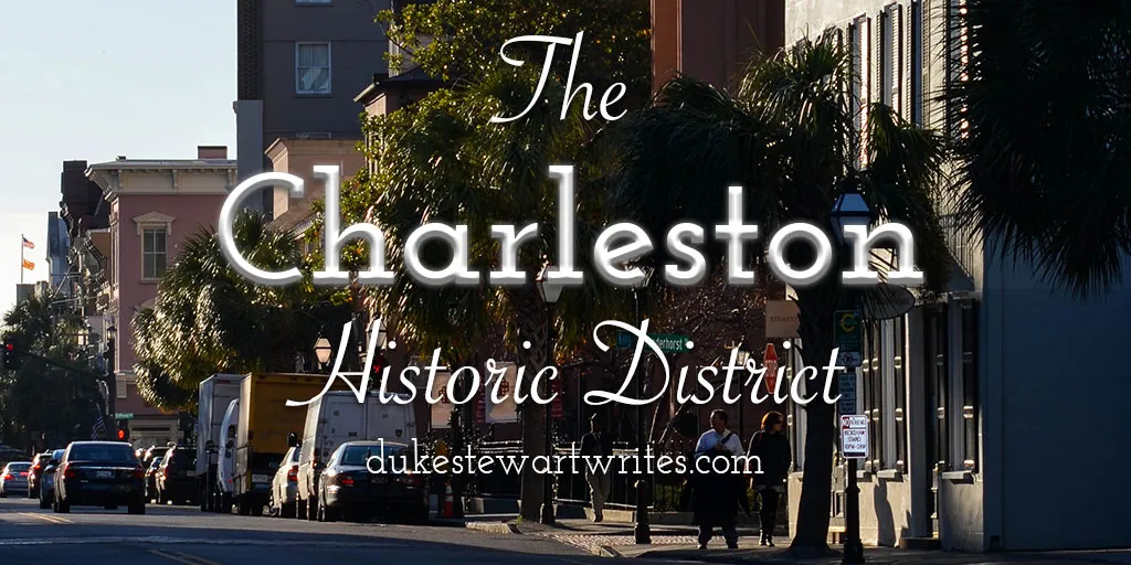 The Charleston Historic District from Upper King to the Battery