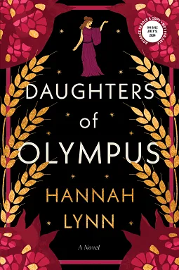 MYTHOLOGY MONDAY: Daughters of Olympus by Hannah Lynn — a book review