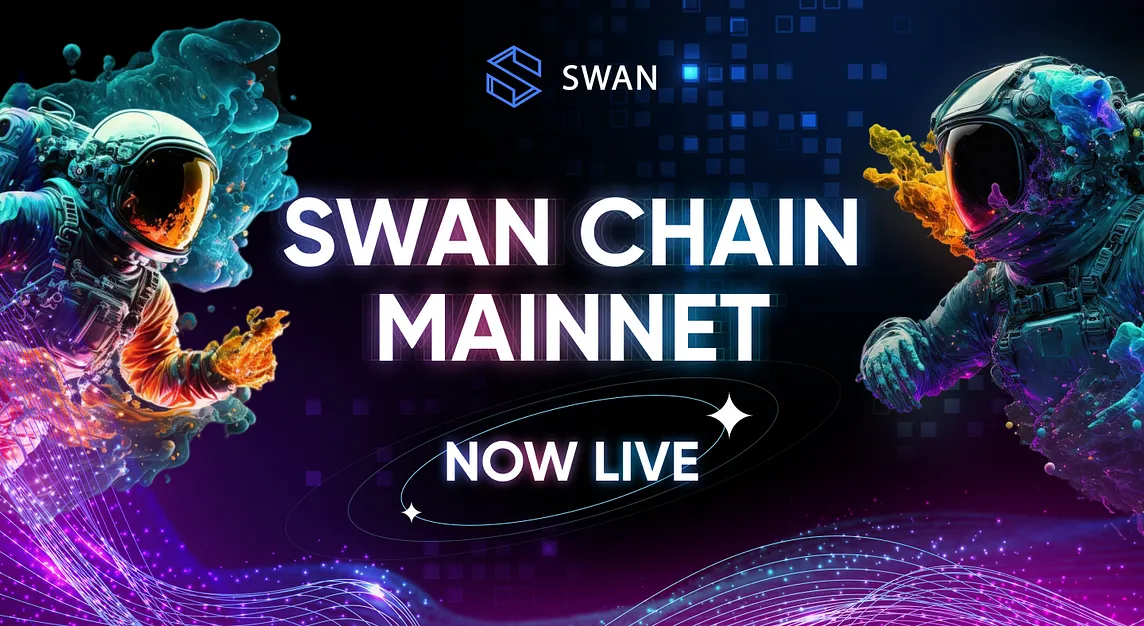 Announcement: Swan Chain Mainnet is Now LIVE!