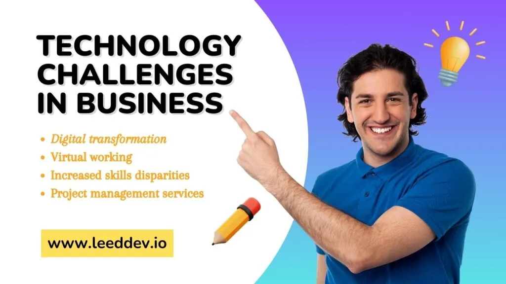 Technology Challenges in Business