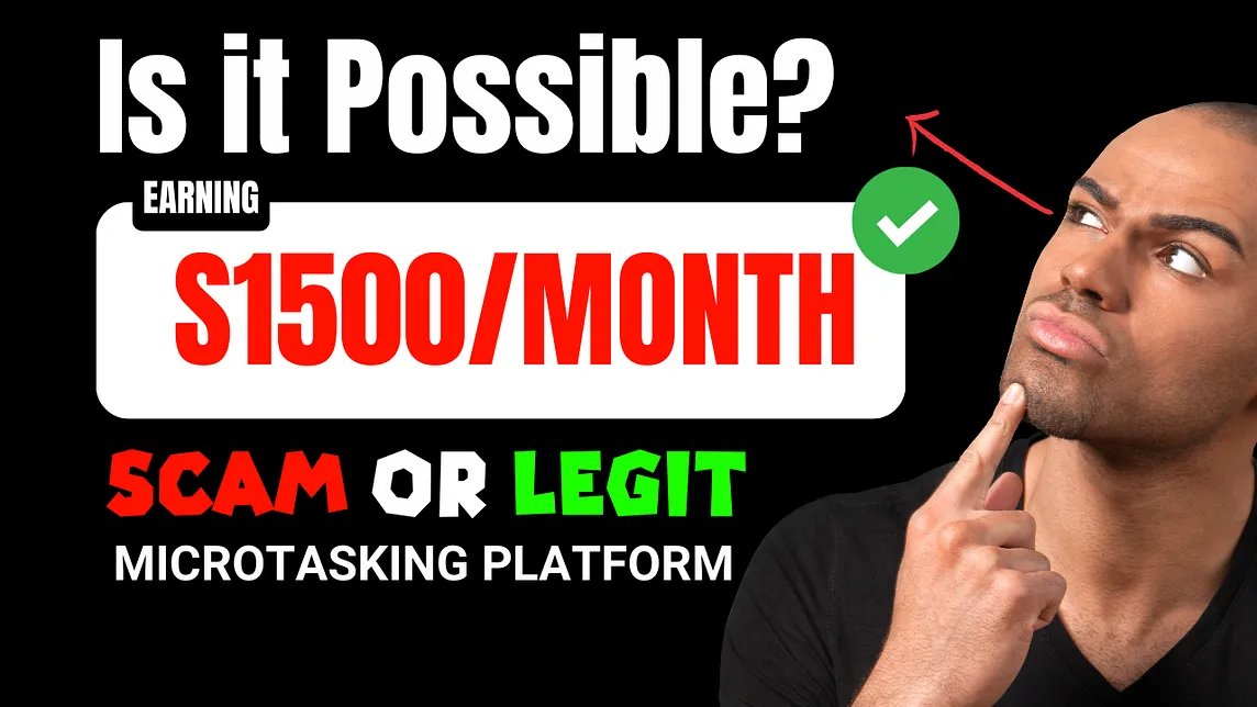 MicroTasking Platform to Earn $1500 per Month