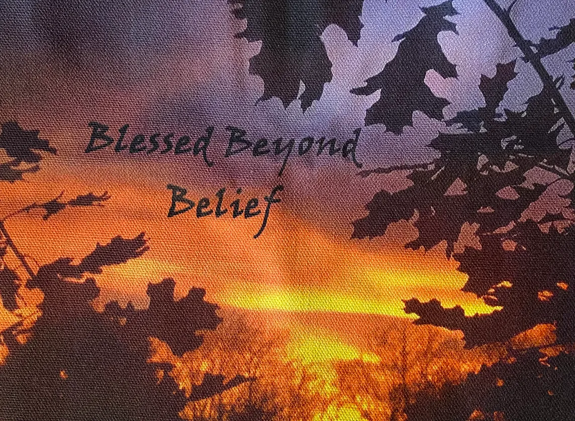 Blessed Beyond Belief