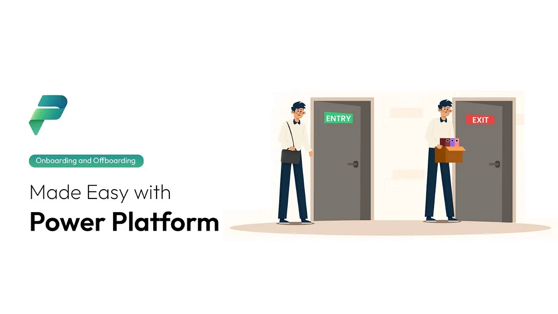Power Up Your HR: Onboarding and Offboarding Made Easy with Power Apps