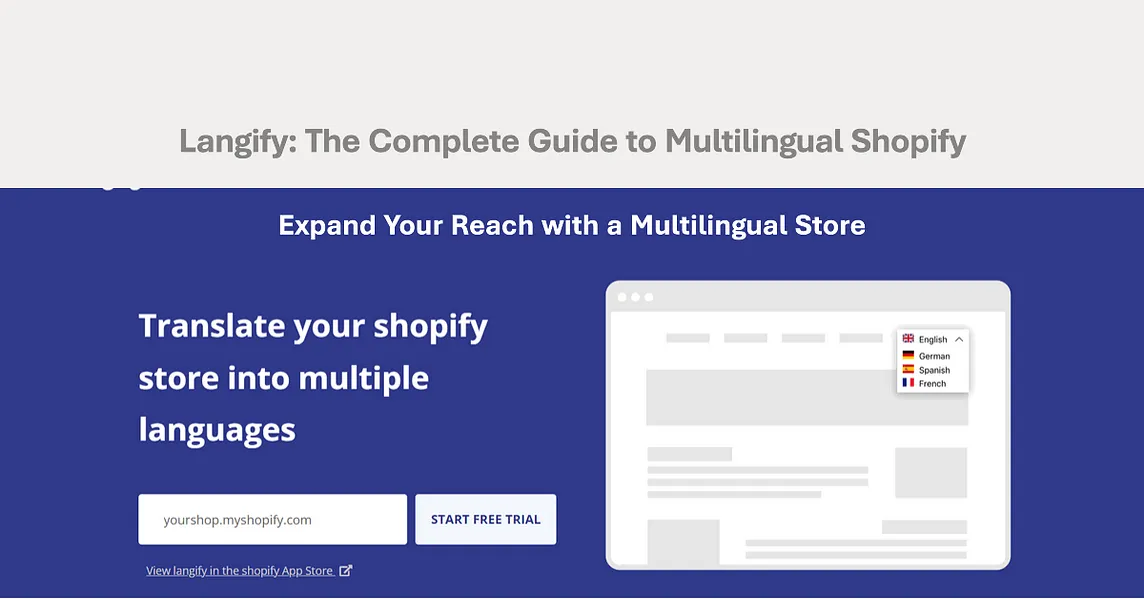 Langify: The Complete Guide to Multilingual Shopify Stores