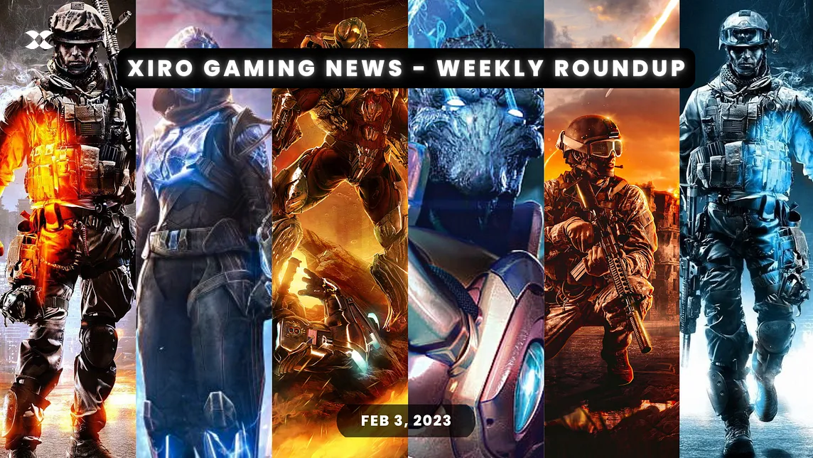 Xiro Gaming News Weekly Roundup — Top stories of the week: