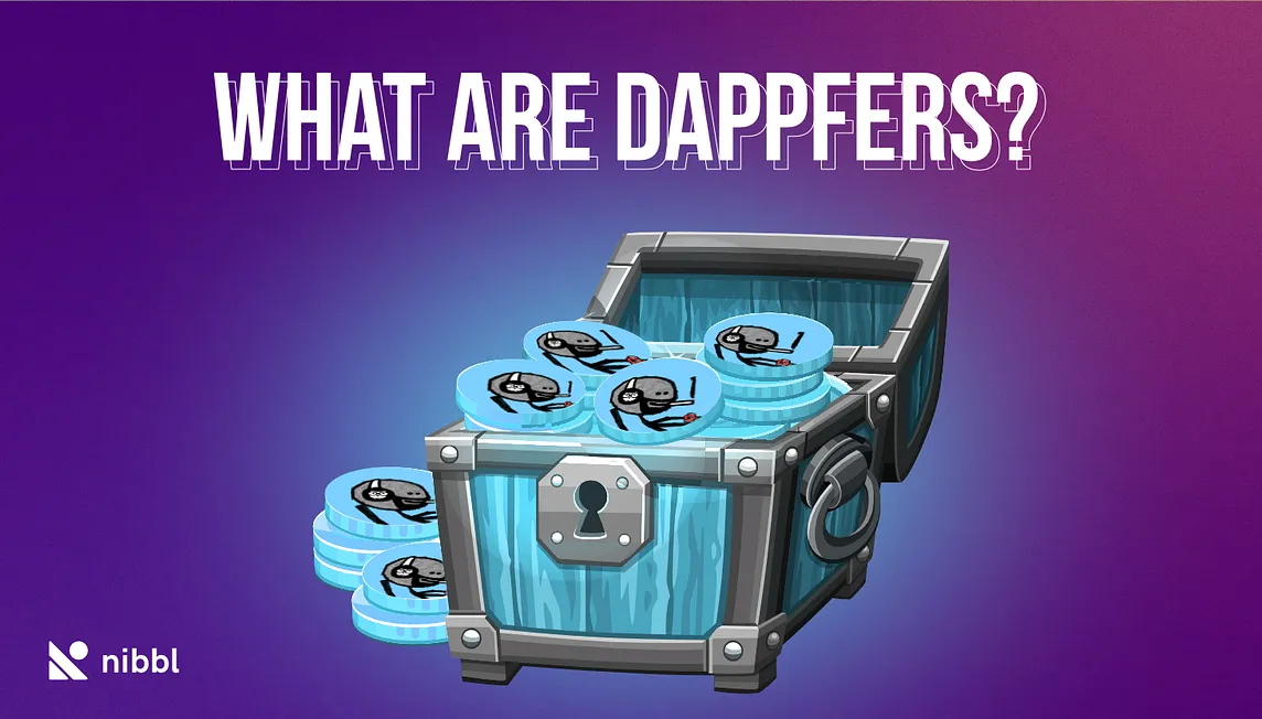 What Are Dappfers?