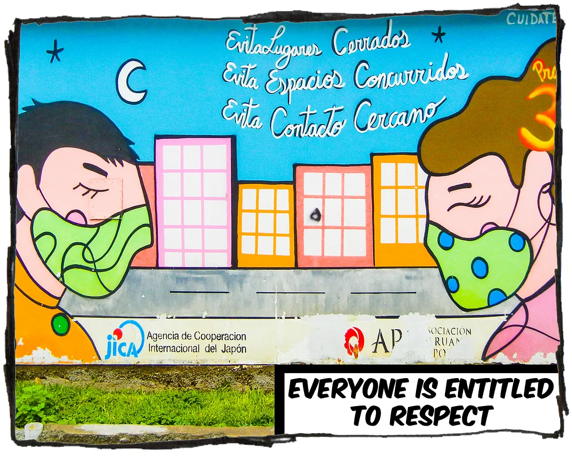 A mural depicting a man and a woman, each wearing masks, standing in front of a line of buildings. There are words in Spanish urging people to avoid closed spaces and direct contact. The caption reads, “Everyone is entitled to respect.”