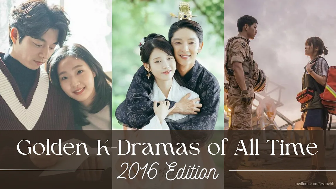 Golden Era of K-Dramas: Best of 2016 K-Dramas That Stole All Our Love