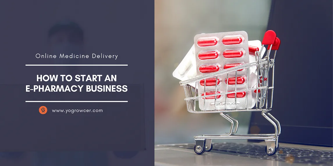 How to Start an ePharmacy Business?