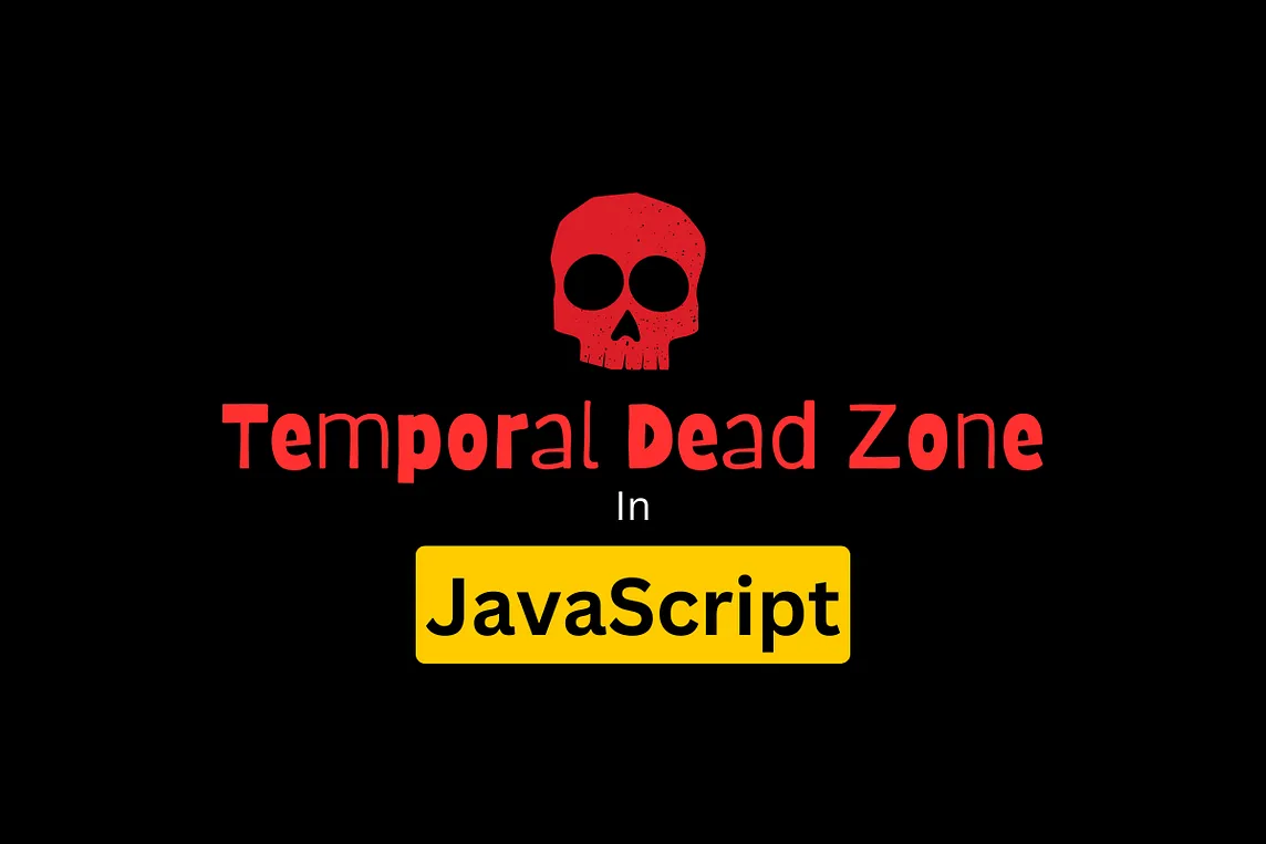 JS-Series: Day 8 | Can you guess the answer? Temporal Dead Zone