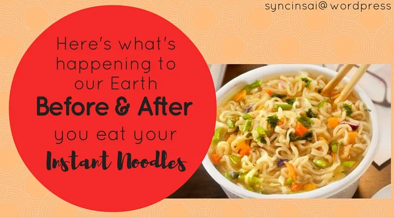 It only takes 3 minutes to cook Instant Noodles. But how does that affect the health of the Earth?