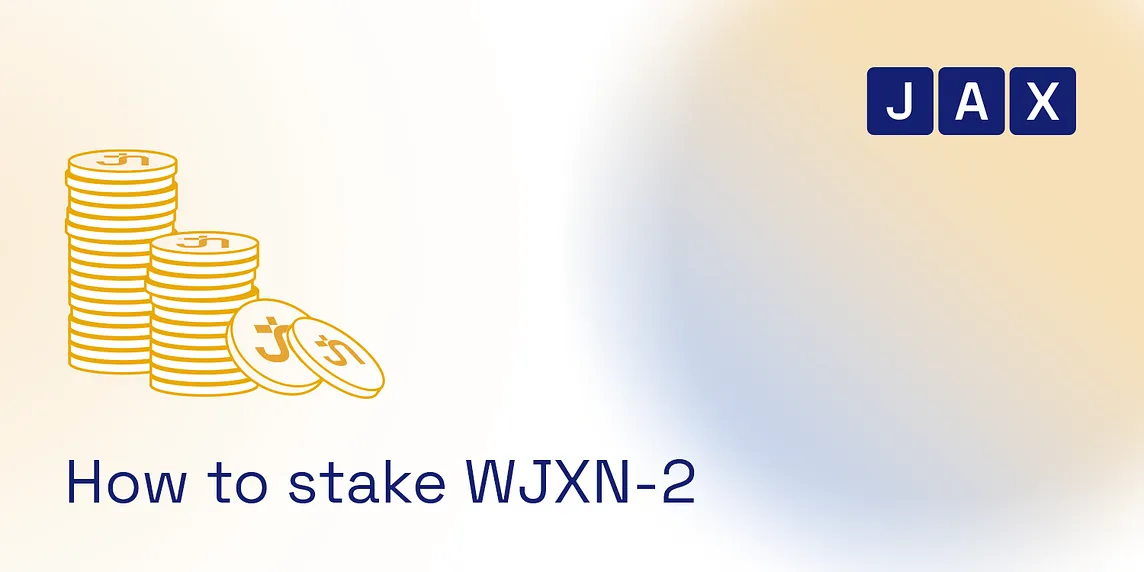 How to stake WJXN-2