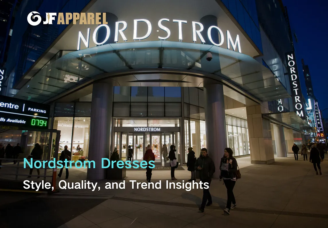 Nordstrom Dresses — Style, Quality, and Trend Insights