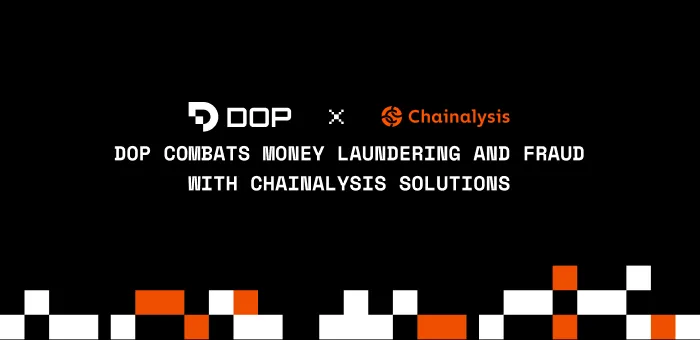 DOP combats money laundering and fraud with Chainalysis solutions